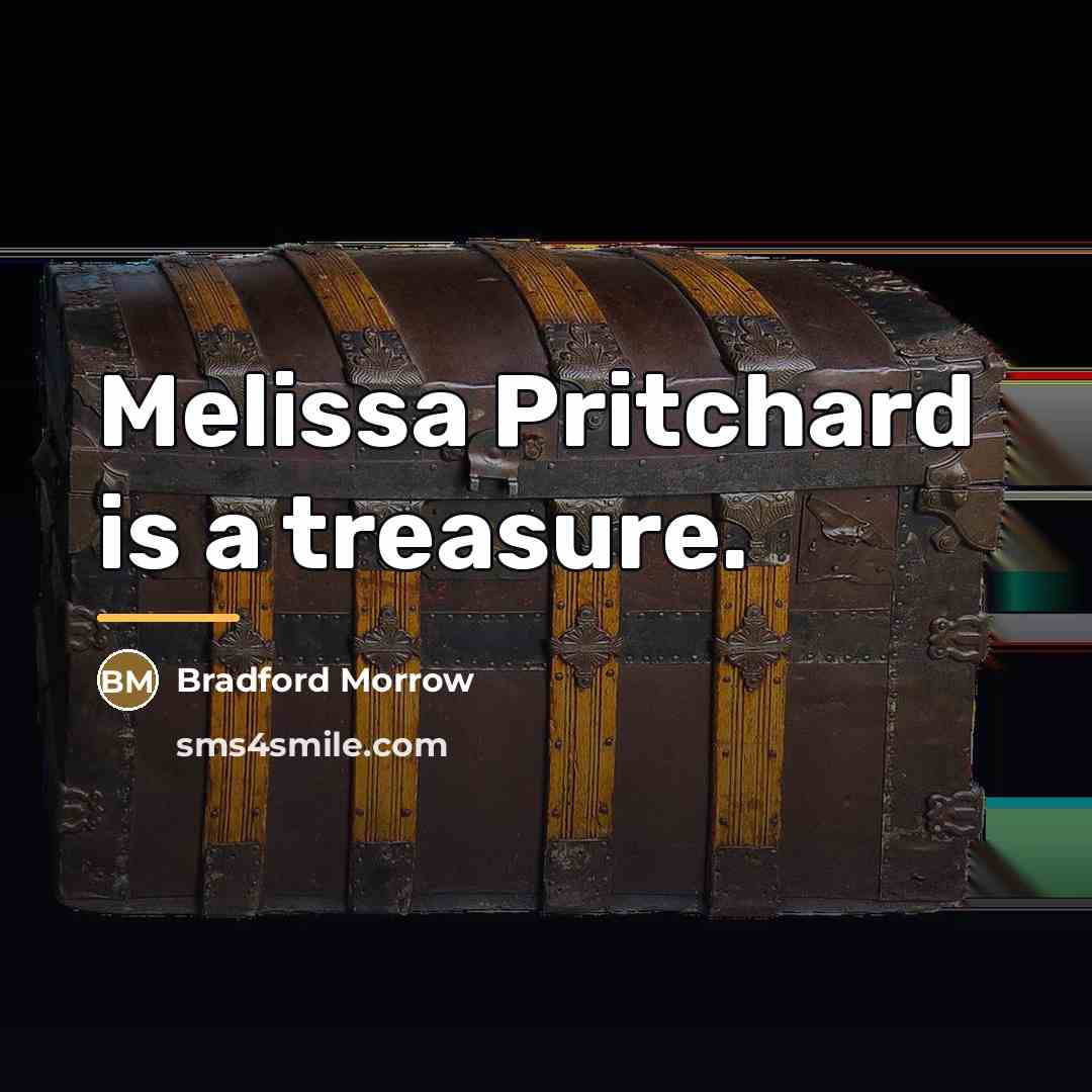 “Melissa Pritchard is a treasure.…” quote by Bradford Morrow