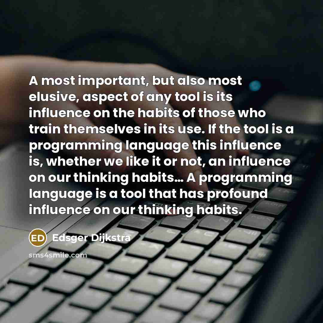 “A most important, but also most elusive, aspect of any…” quote by Edsger Dijkstra