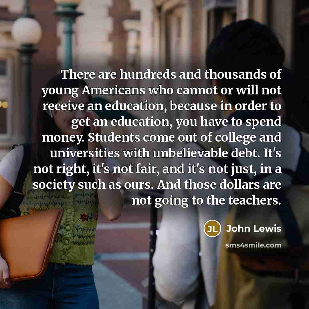 “There are hundreds and thousands of young Americans who cannot…” quote by John Lewis