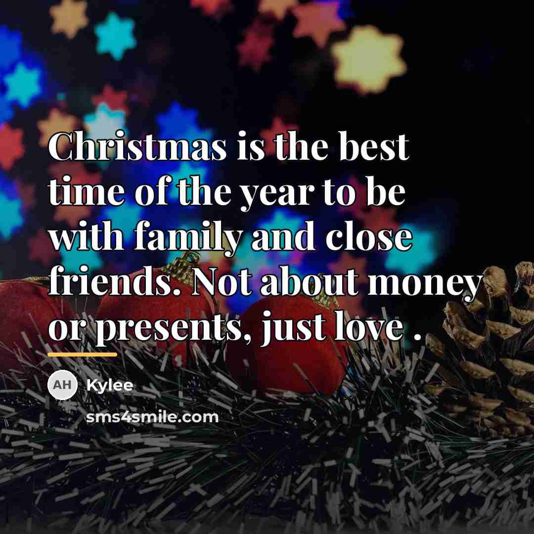 “Christmas is the best time of the year to be…” quote by Kylee