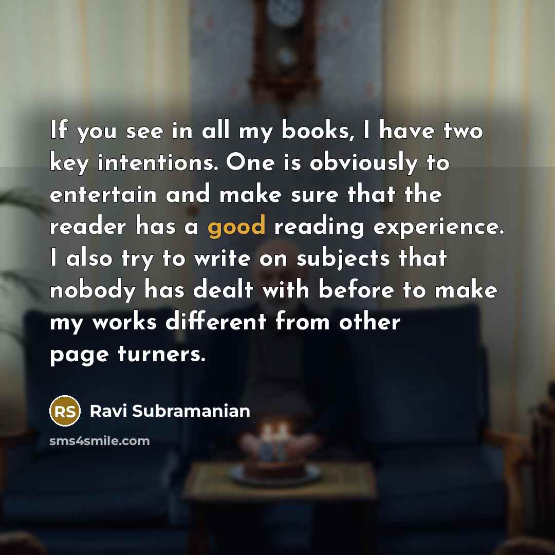 “If you see in all my books, I have two…” quote by Ravi Subramanian