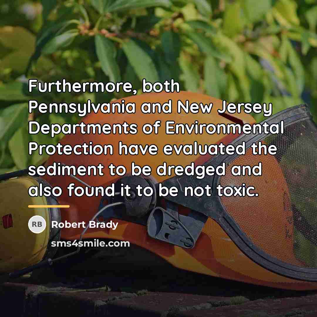 “Furthermore, both Pennsylvania and New Jersey Departments of Environmental Protection…” quote by Robert Brady