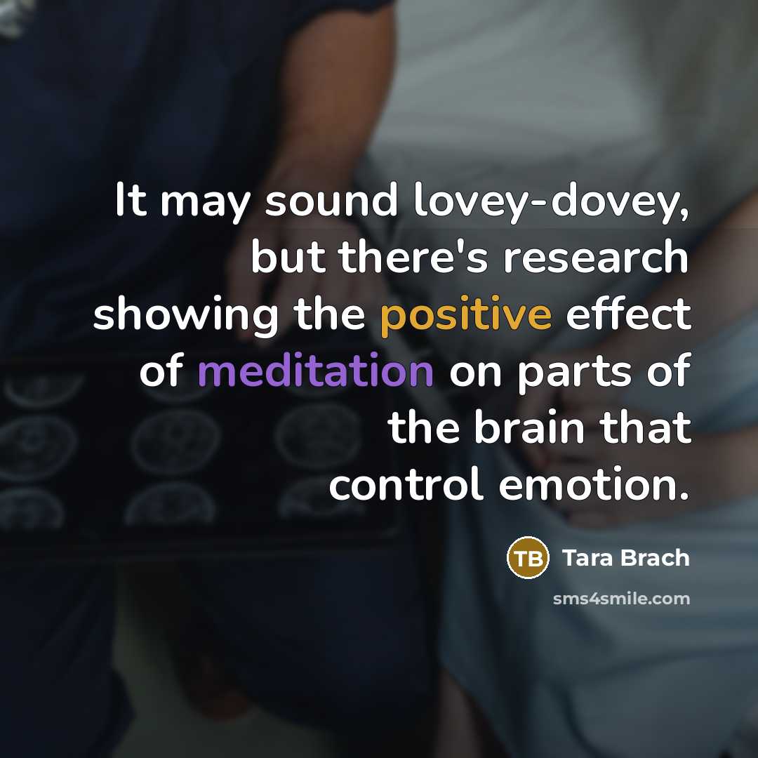 “It may sound lovey-dovey, but there's research showing the positive…” quote by Tara Brach