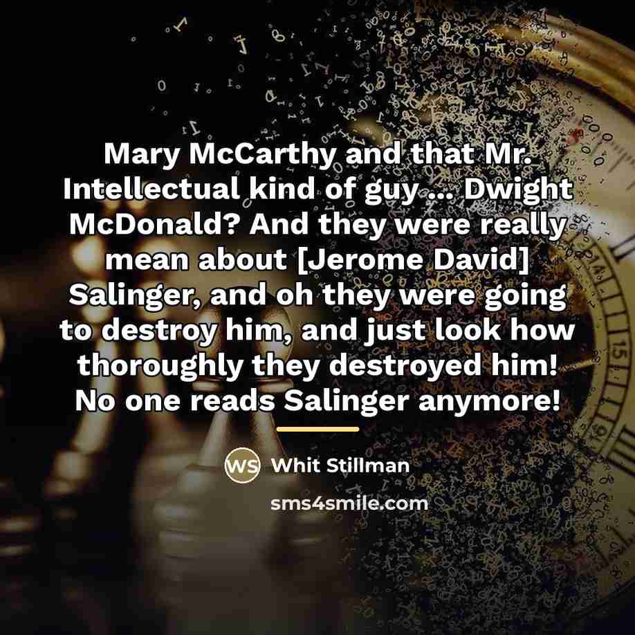 “Mary McCarthy and that Mr. Intellectual kind of guy ...…” quote by Whit Stillman