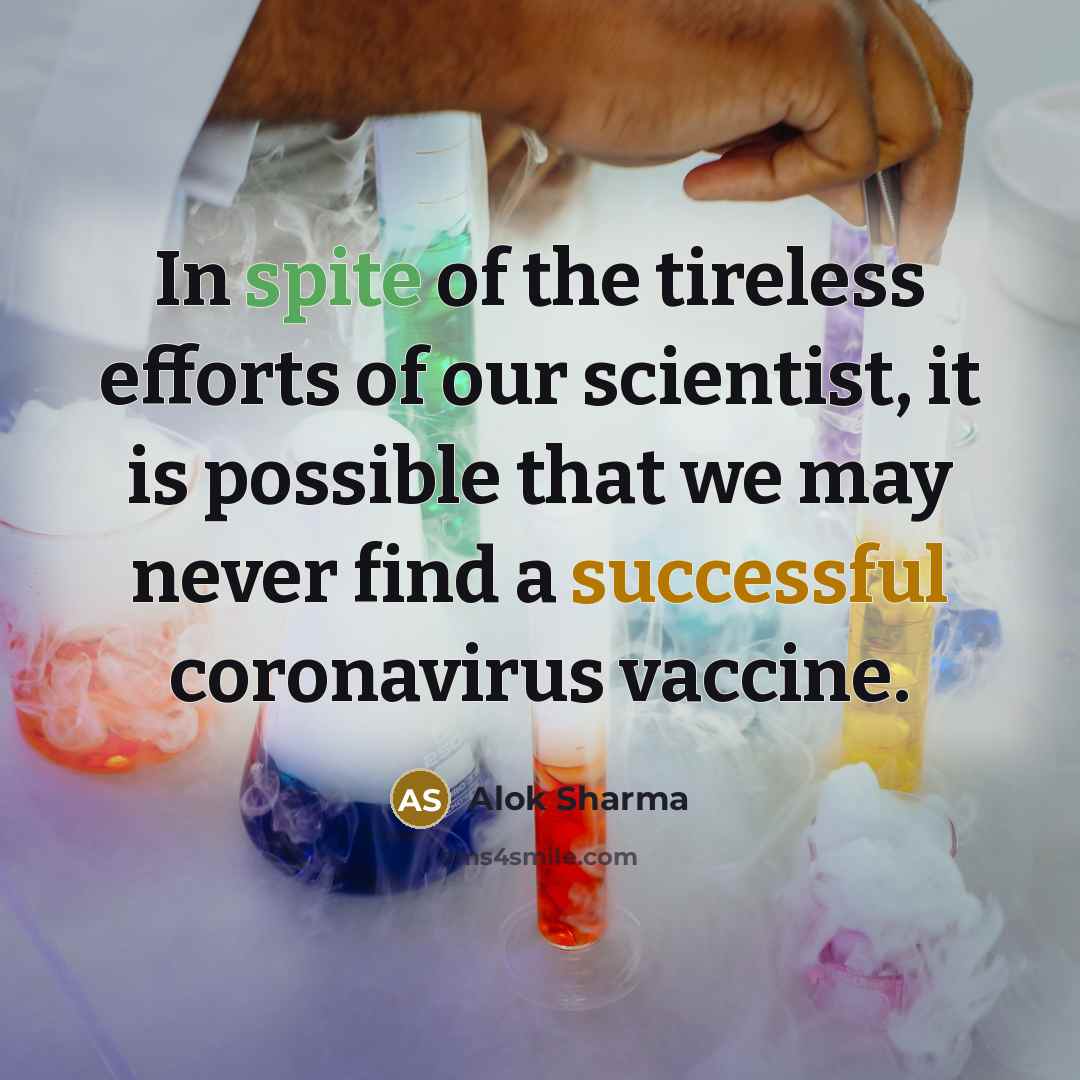 “In spite of the tireless efforts of our scientist, it…” quote by Alok Sharma