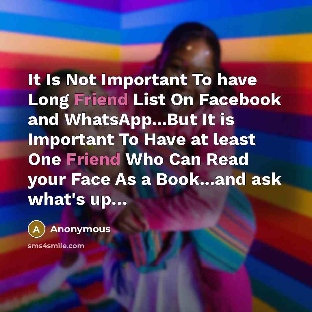 “It Is Not Important To have Long Friend List On…” quote by Anonymous
