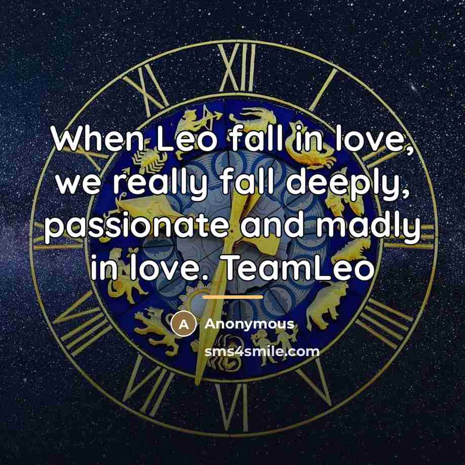 “When Leo fall in love, we really fall deeply, passionate…” quote by Anonymous