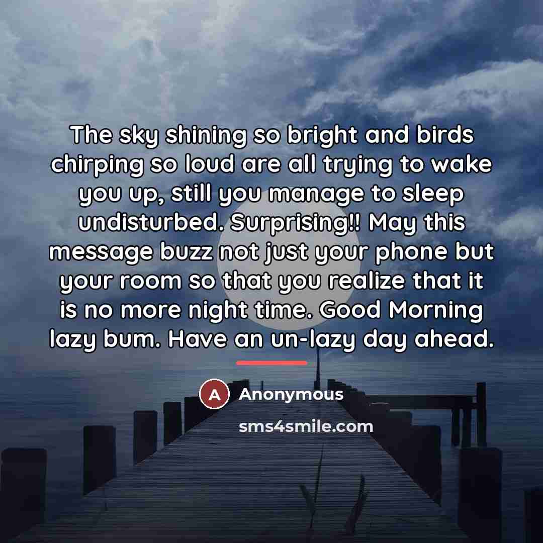 “The sky shining so bright and birds chirping so loud…” quote by Anonymous