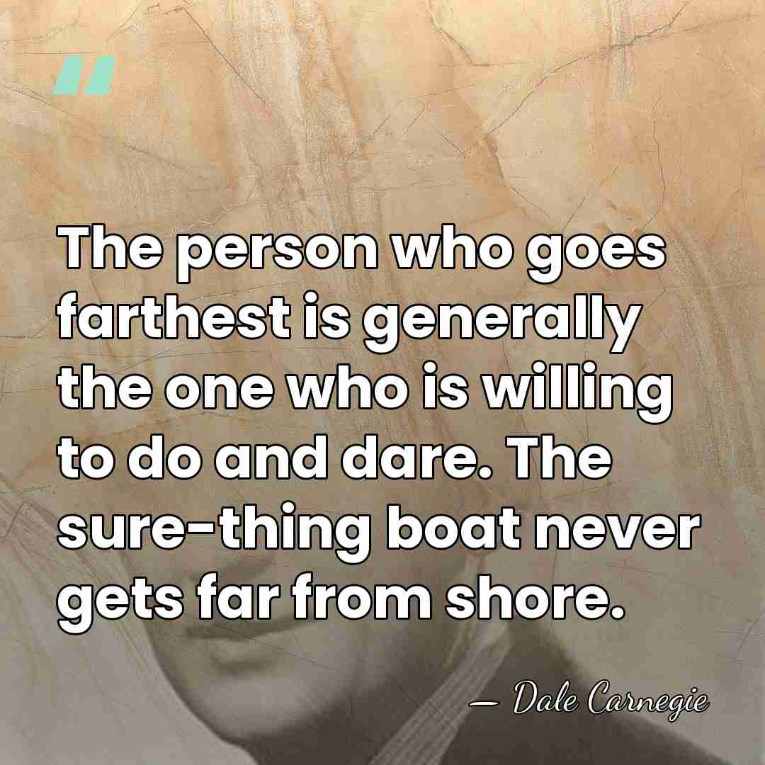 The person who goes farthest is generally the one who is willing&hellip; - Dale Carnegie