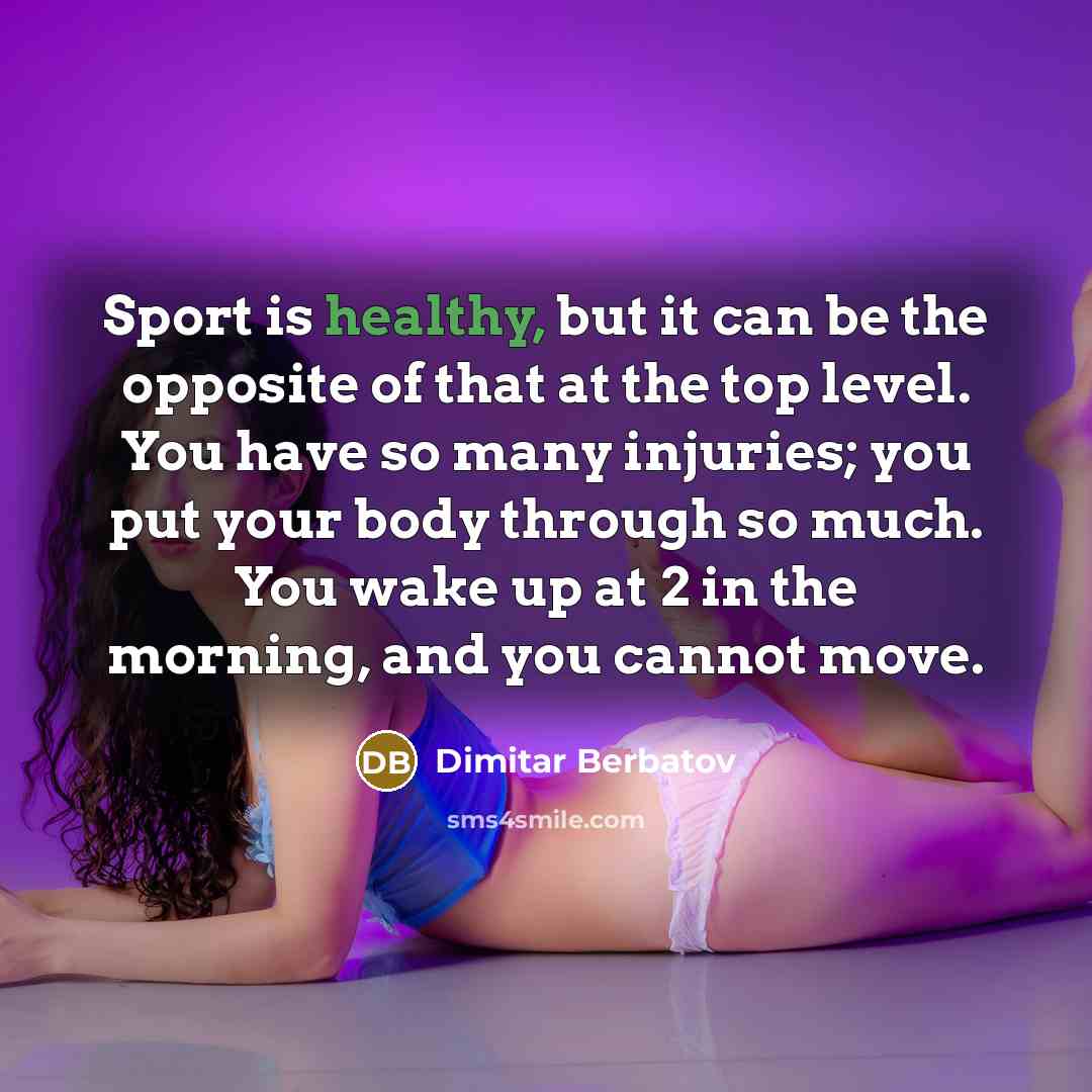 “Sport is healthy, but it can be the opposite of…” quote by Dimitar Berbatov