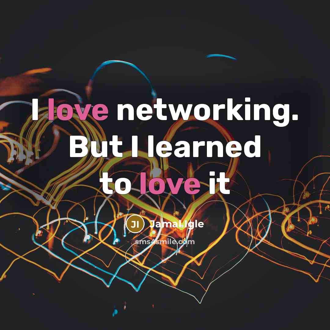 “I love networking. But I learned to love it…” quote by Jamal Igle