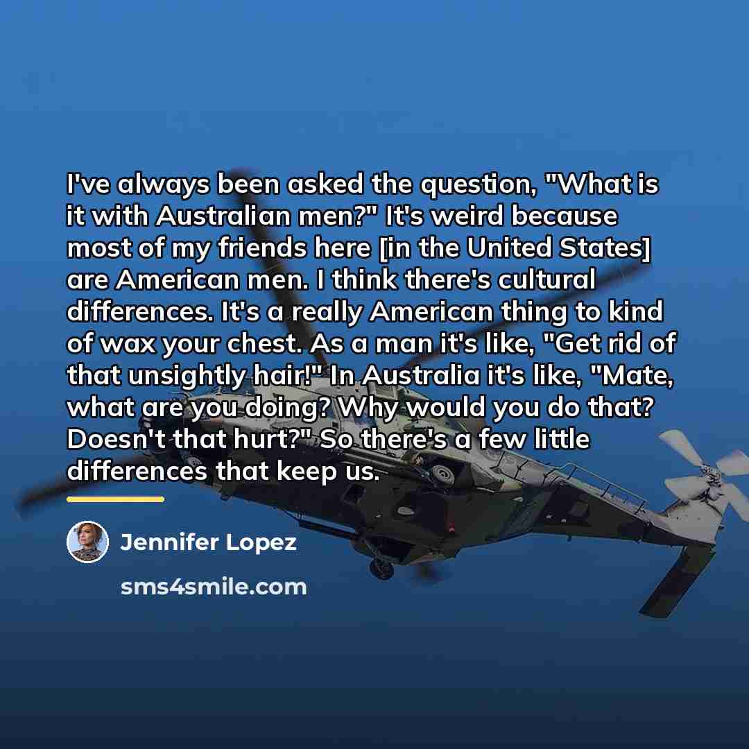 “I've always been asked the question, "What is it with…” quote by Jennifer Lopez