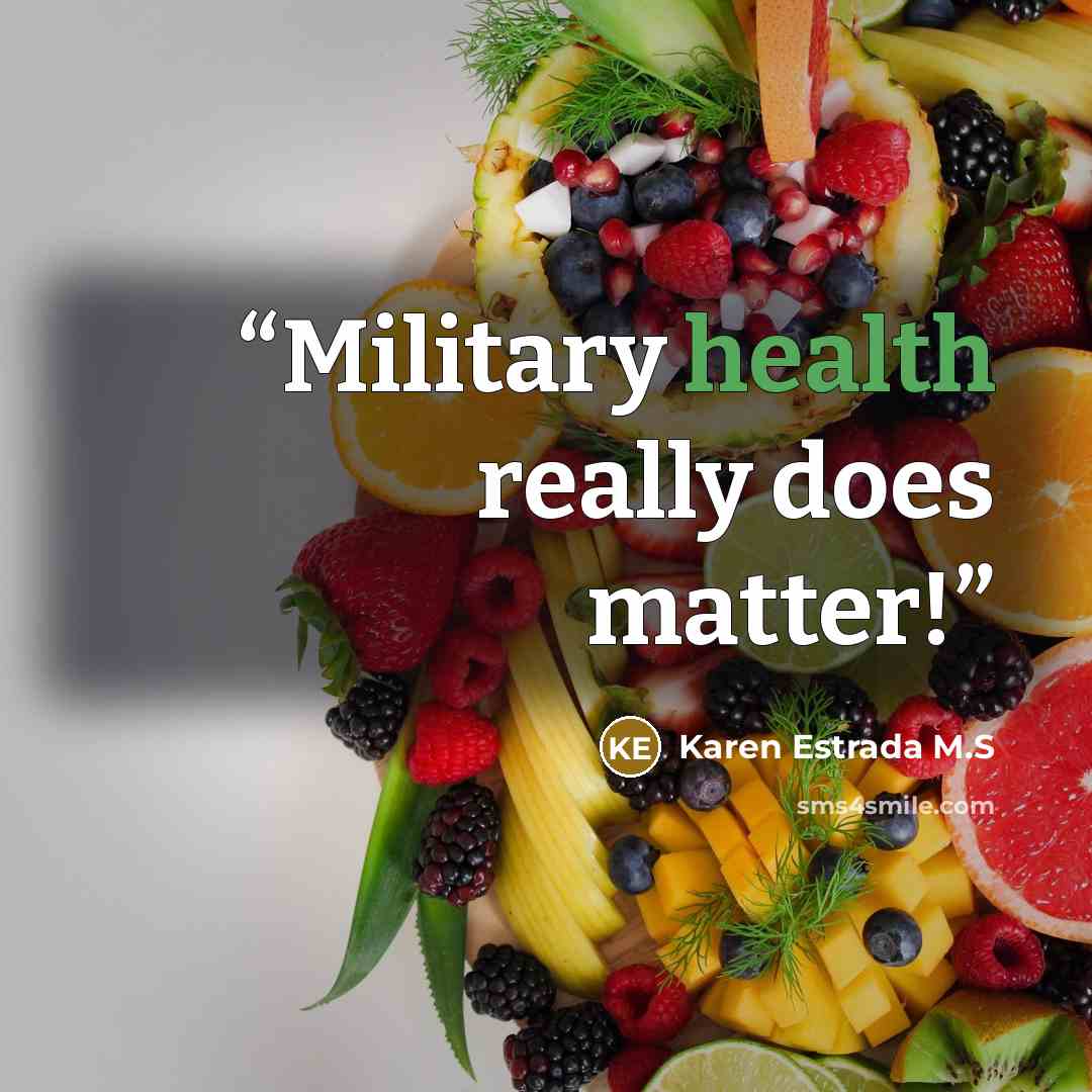 “Military health really does matter!” quote by Karen Estrada M.S