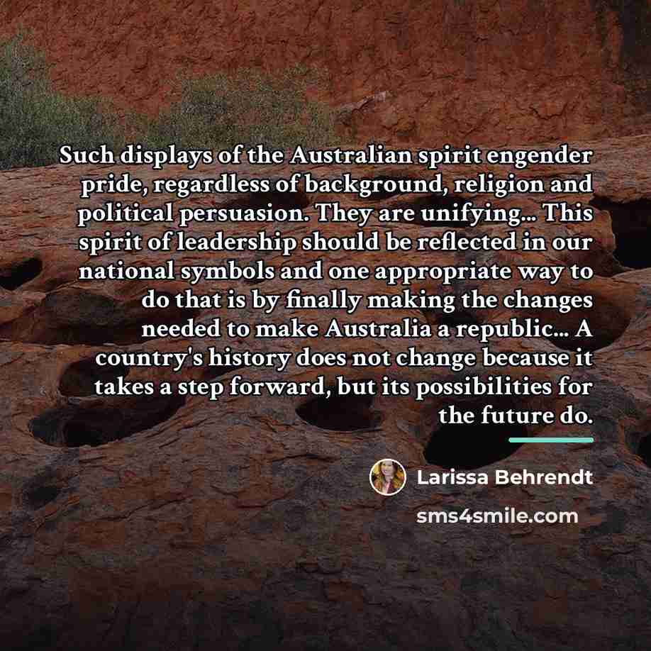 “Such displays of the Australian spirit engender pride, regardless of…” quote by Larissa Behrendt