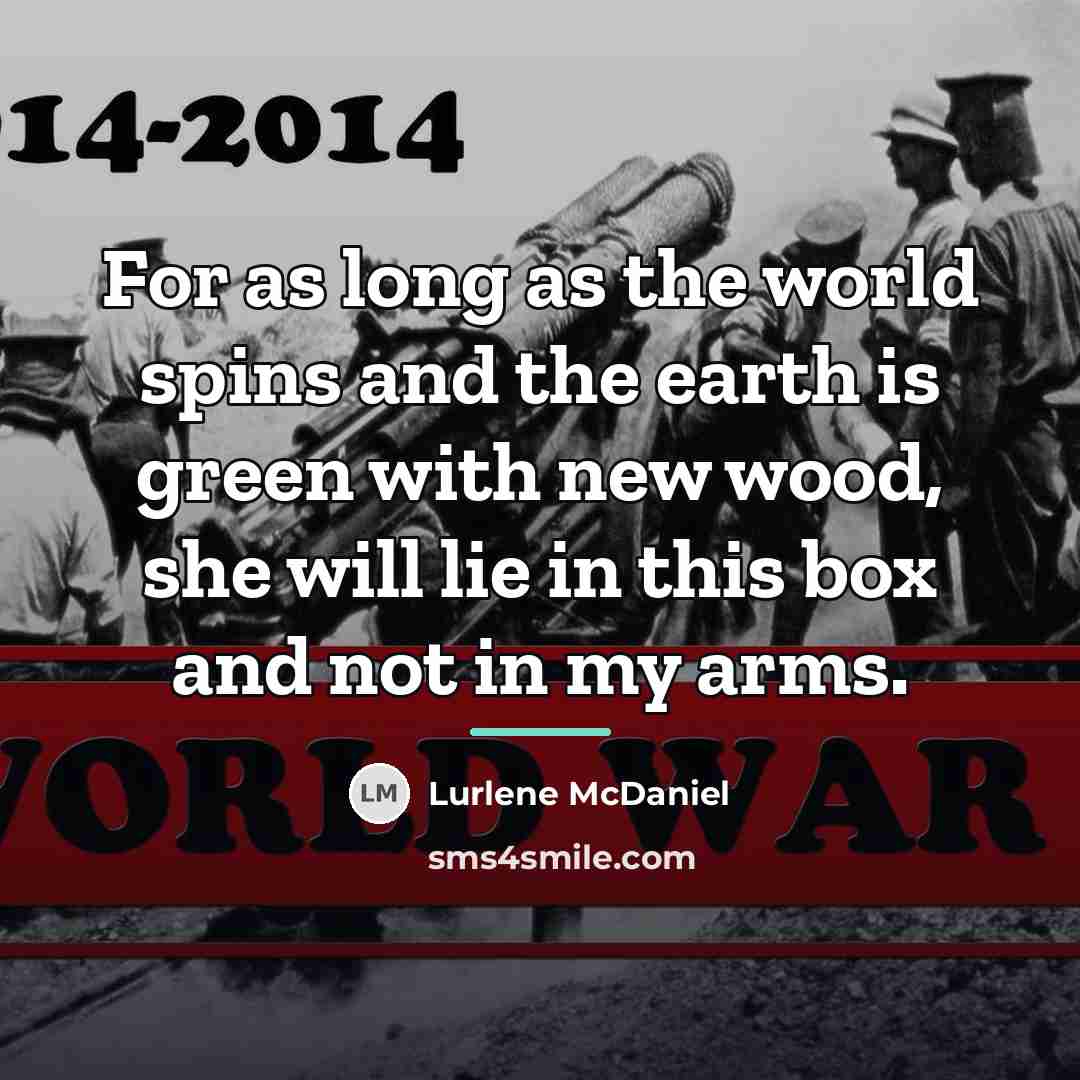 “For as long as the world spins and the earth…” quote by Lurlene McDaniel