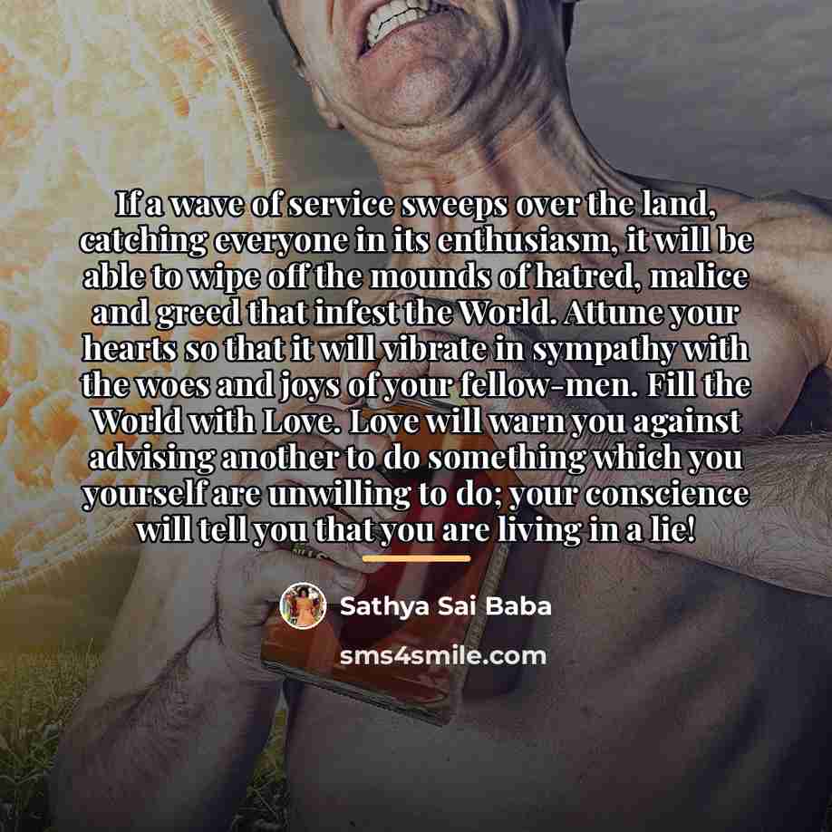 “If a wave of service sweeps over the land, catching…” quote by Sathya Sai Baba