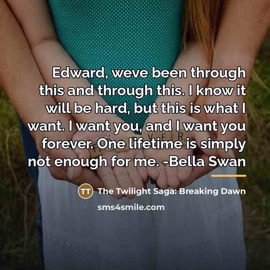“Edward, weve been through this and through this. I know…” quote by The Twilight Saga: Breaking Dawn