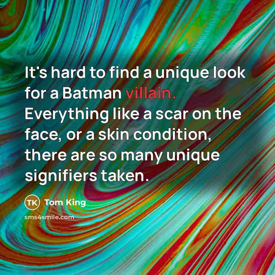 “It's hard to find a unique look for a Batman…” quote by Tom King