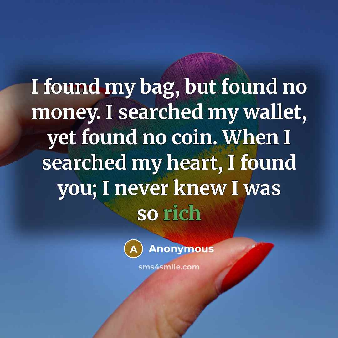 “I found my bag, but found no money. I searched…” quote by Anonymous