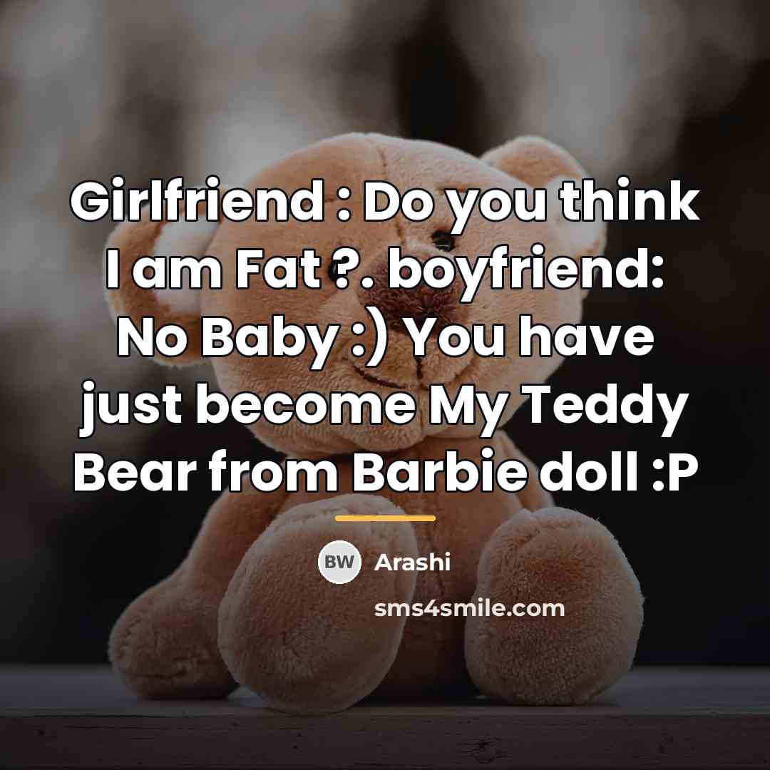 “Girlfriend : Do you think I am Fat ?. boyfriend:…” quote by Arashi