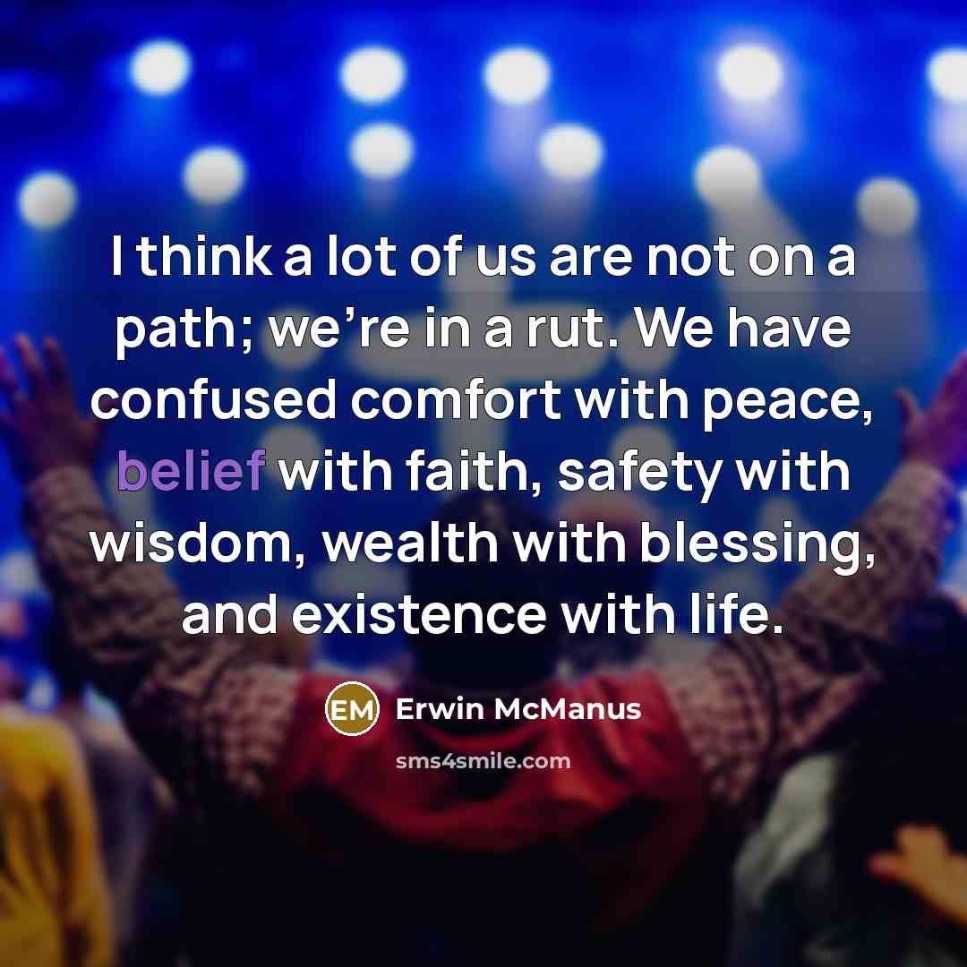 “I think a lot of us are not on a…” quote by Erwin McManus