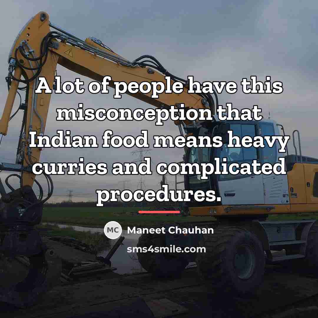 “A lot of people have this misconception that Indian food…” quote by Maneet Chauhan