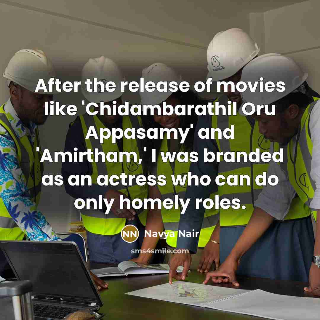 “After the release of movies like 'Chidambarathil Oru Appasamy' and…” quote by Navya Nair