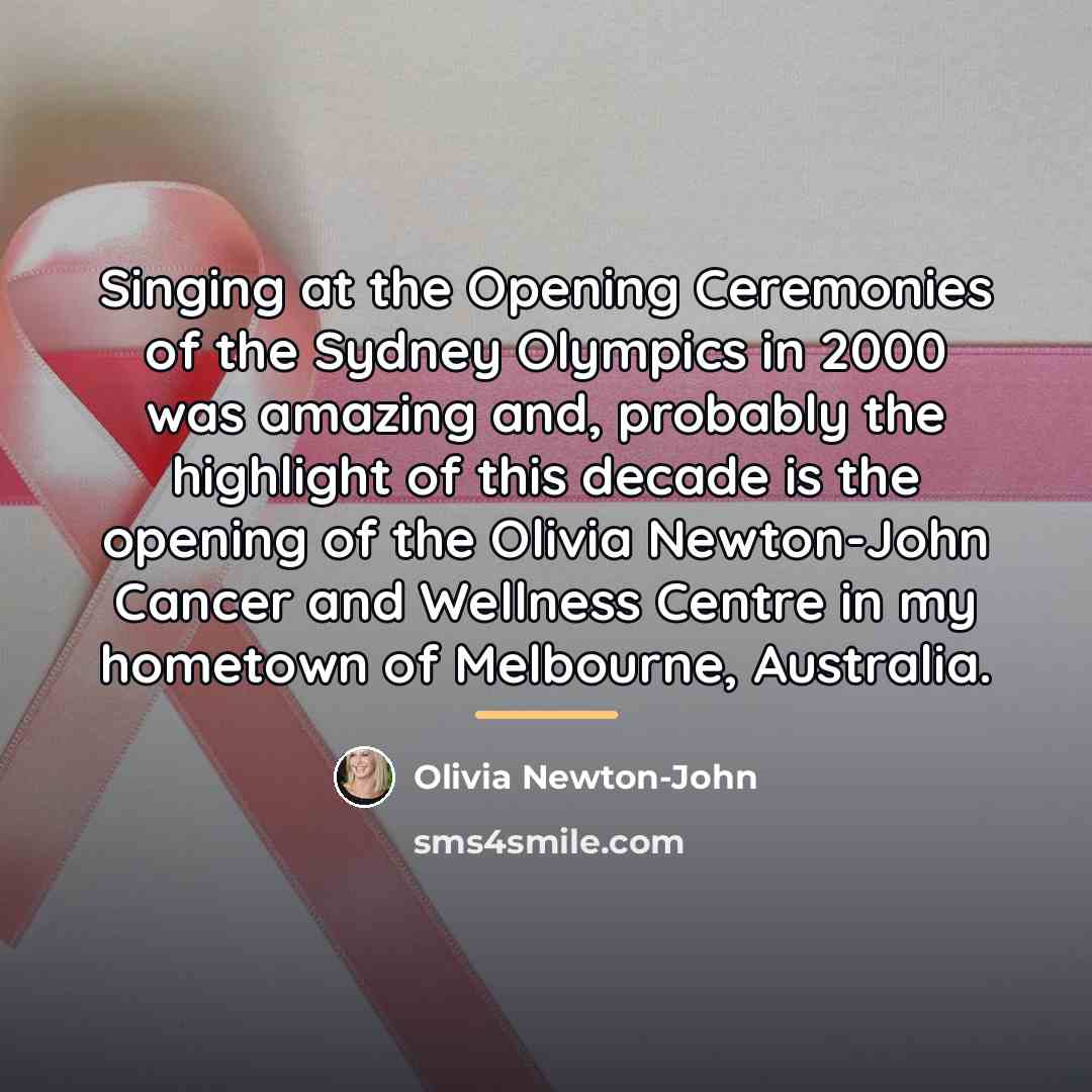 “Singing at the Opening Ceremonies of the Sydney Olympics in…” quote by Olivia Newton-John