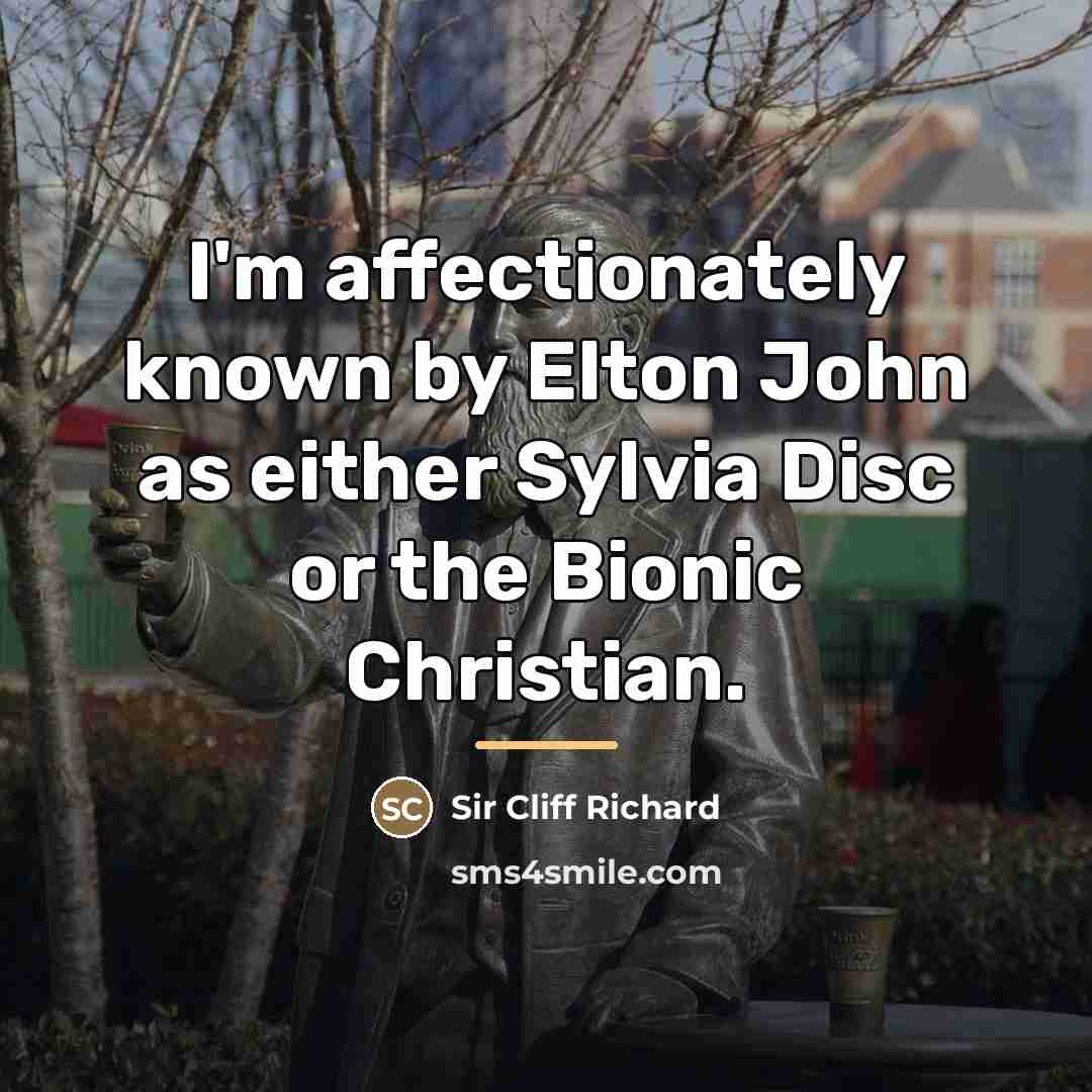 “I'm affectionately known by Elton John as either Sylvia Disc…” quote by Anonymous