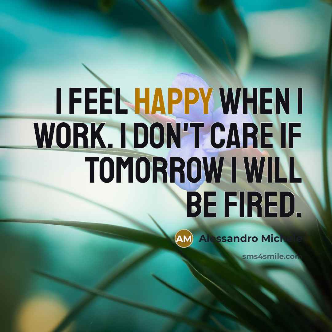 “I feel happy when I work. I don't care if…” quote by Alessandro Michele
