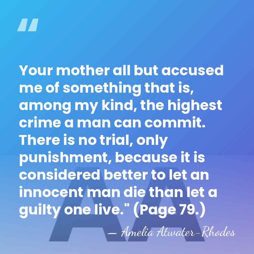 Your mother all but accused me of something that is, among my&hellip; - Amelia Atwater-Rhodes