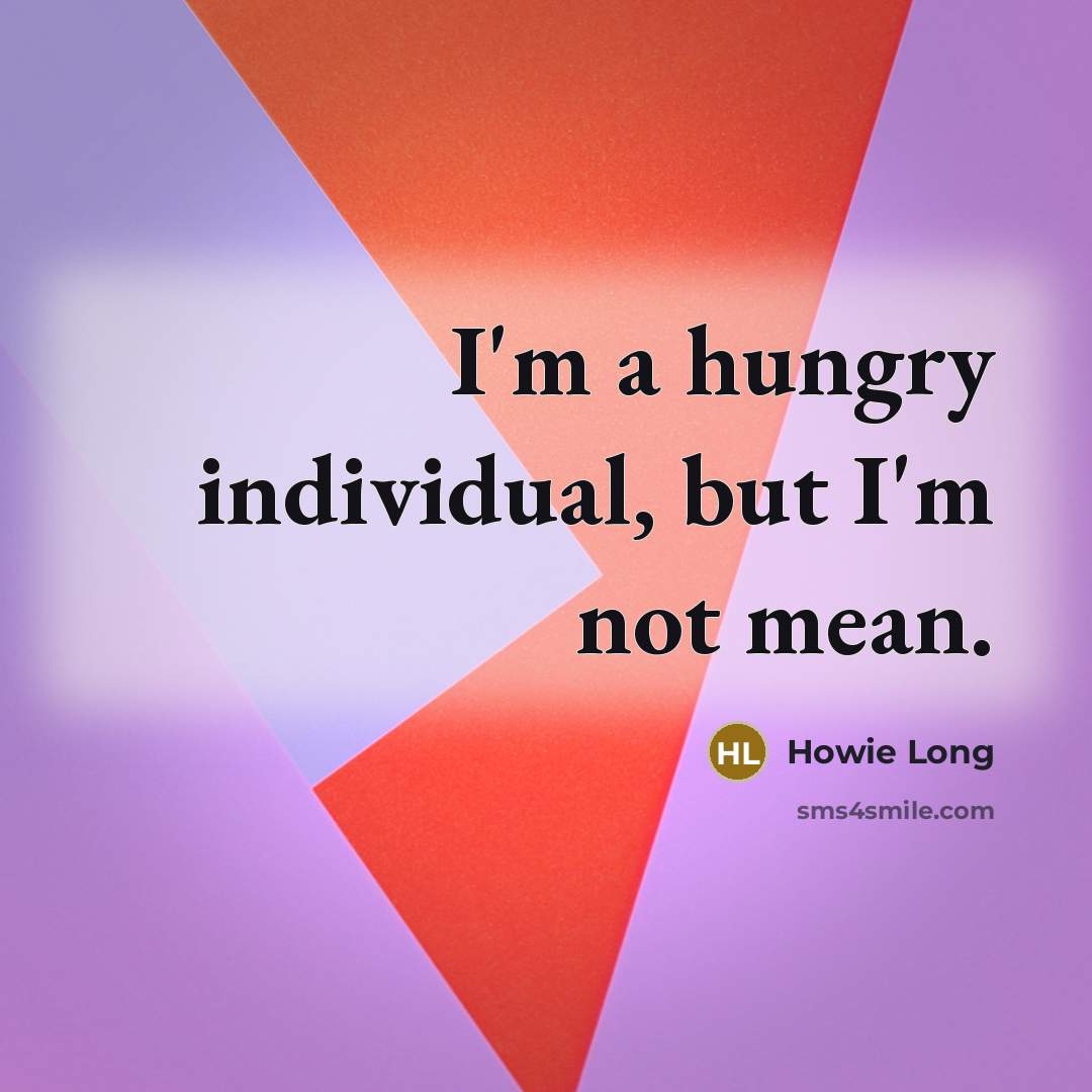 “I'm a hungry individual, but I'm not mean.…” quote by Howie Long