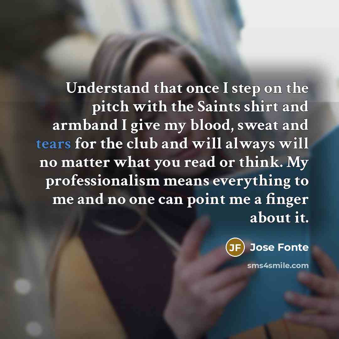 “Understand that once I step on the pitch with the…” quote by Jose Fonte