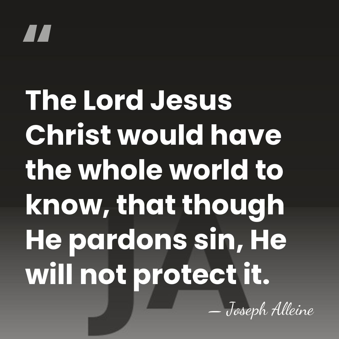 The Lord Jesus Christ would have the whole world to know, that&hellip; - Joseph Alleine