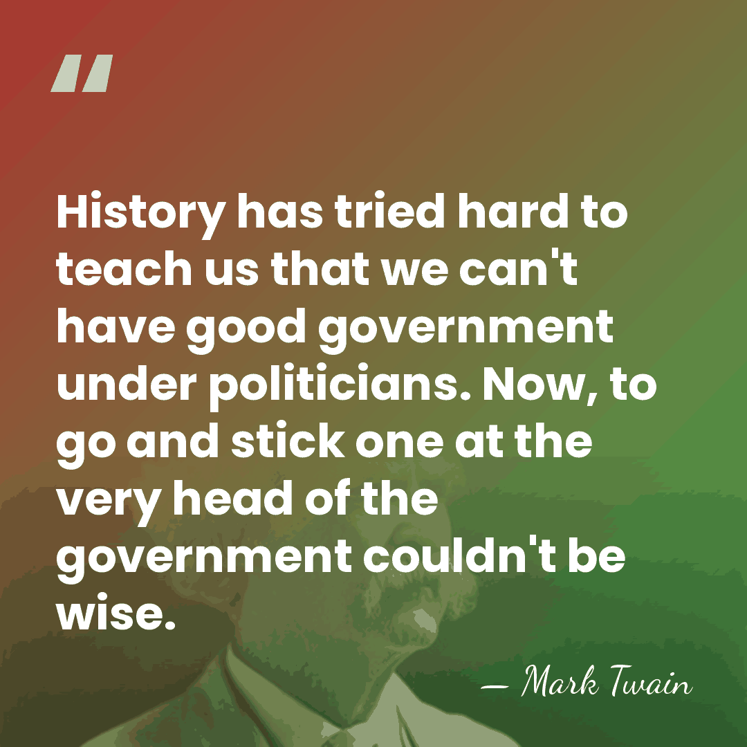 History has tried hard to teach us that we can't have good&hellip; - Mark Twain