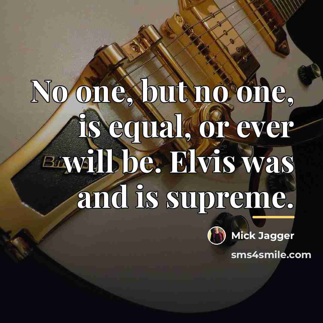 “No one, but no one, is equal, or ever will…” quote by Mick Jagger