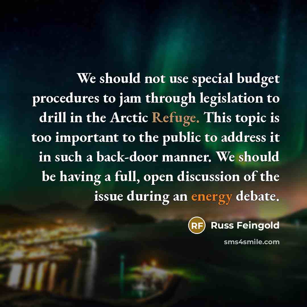 “We should not use special budget procedures to jam through…” quote by Russ Feingold