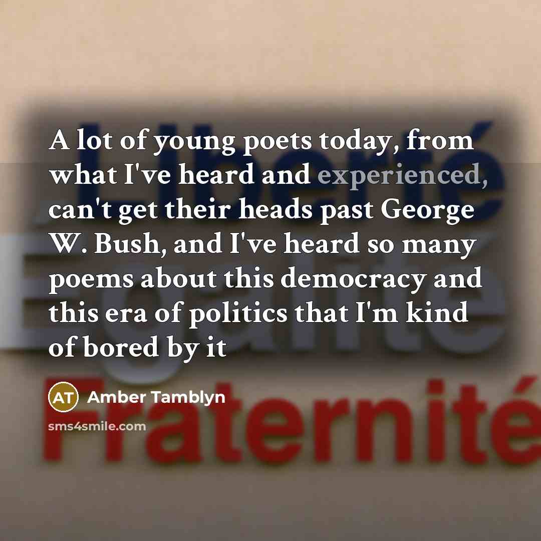 “A lot of young poets today, from what I've heard…” quote by Amber Tamblyn