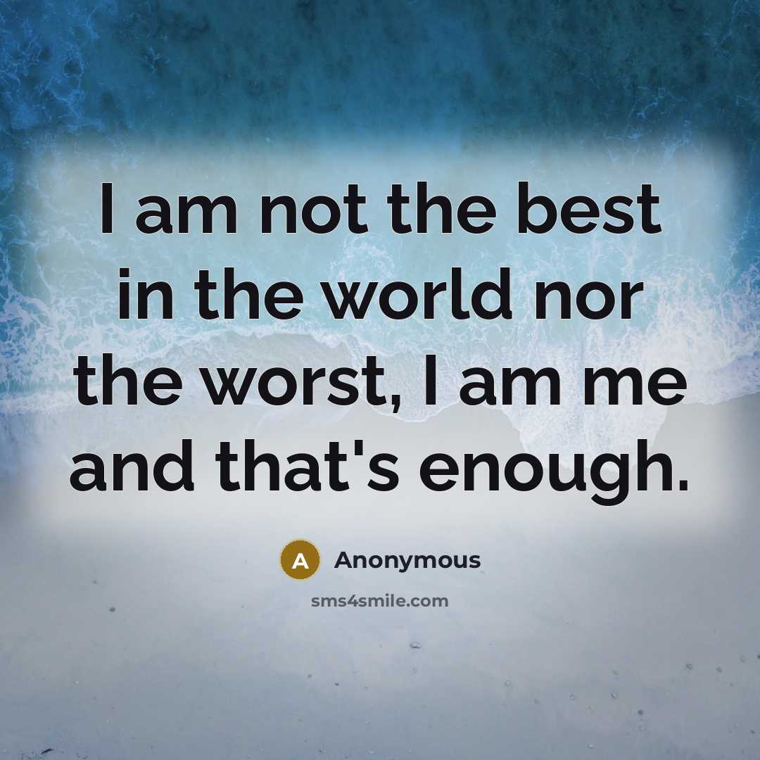 “I am not the best in the world nor the…” quote by Anonymous