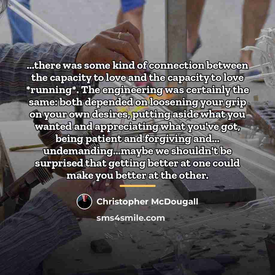 “...there was some kind of connection between the capacity to…” quote by Christopher McDougall
