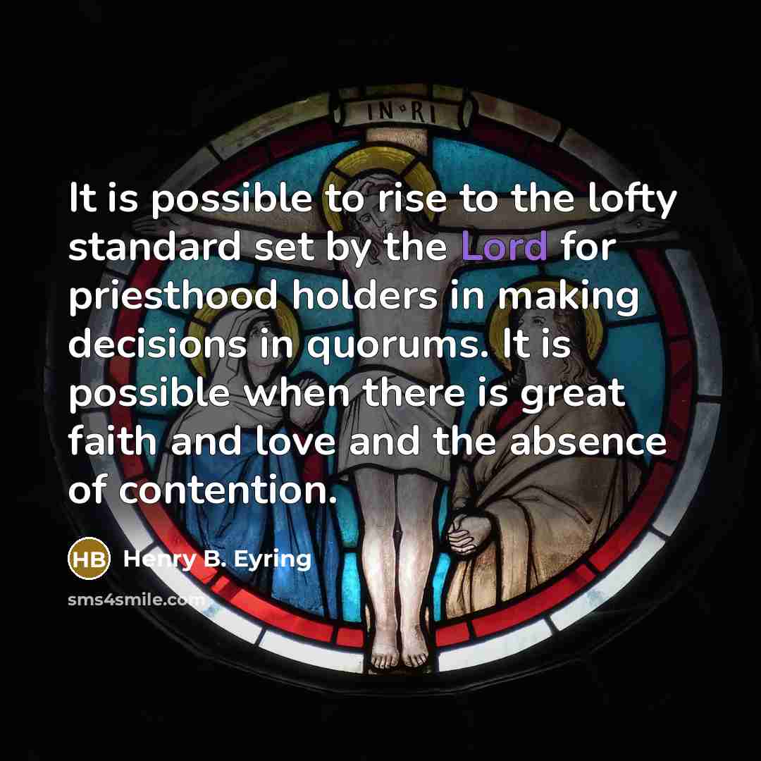 “It is possible to rise to the lofty standard set…” quote by Henry B. Eyring