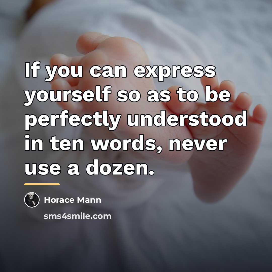 “If you can express yourself so as to be perfectly…” quote by Horace Mann