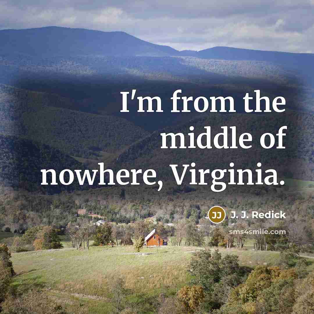 “I'm from the middle of nowhere, Virginia.…” quote by J. J. Redick