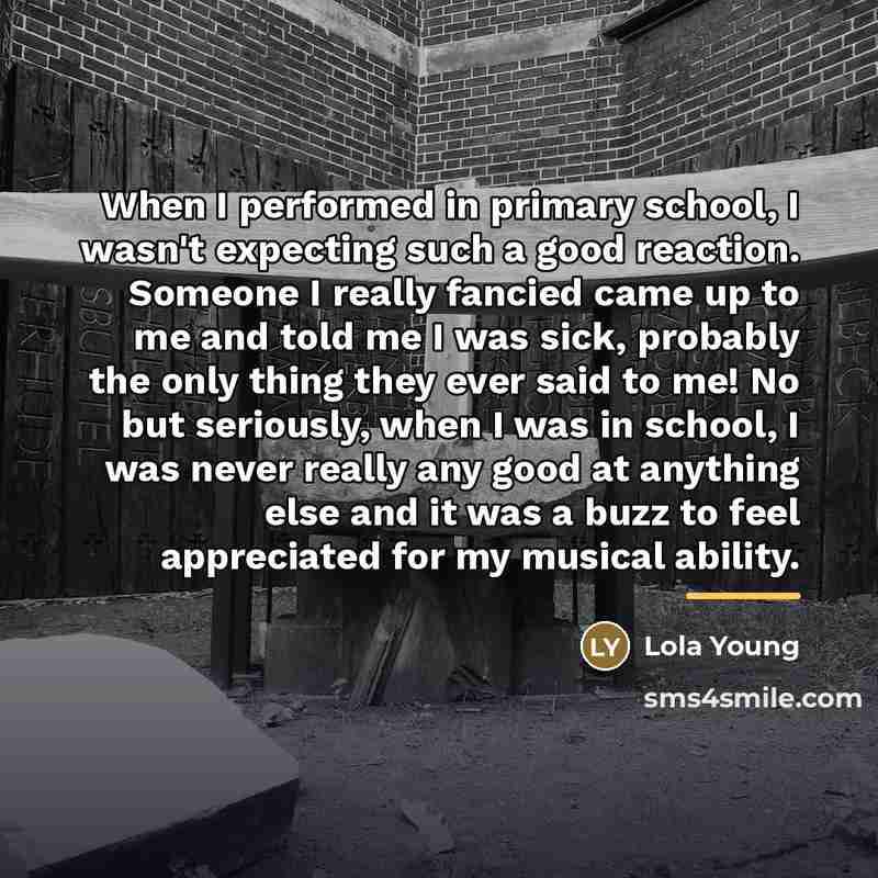 “When I performed in primary school, I wasn't expecting such…” quote by Lola Young