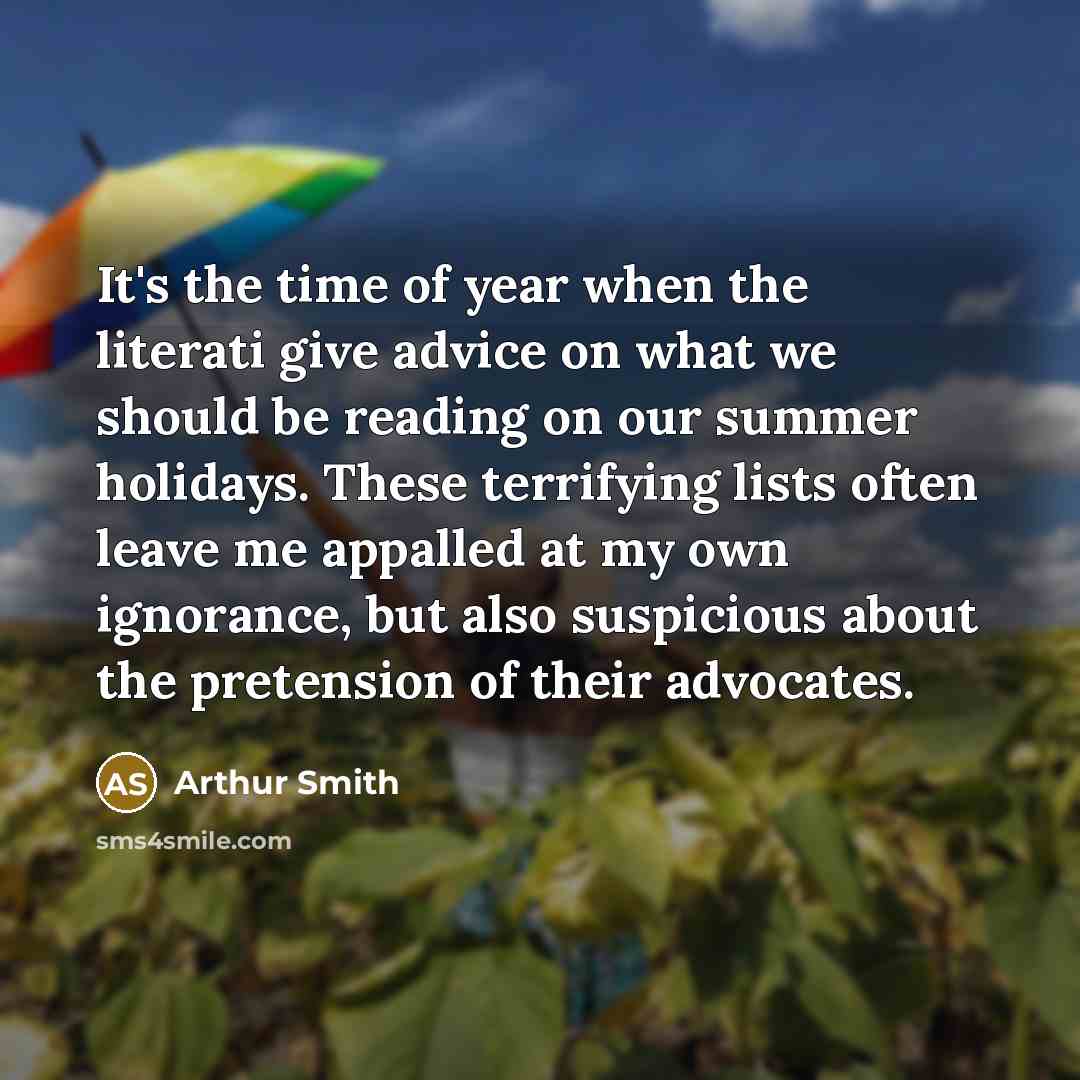 “It's the time of year when the literati give advice…” quote by Arthur Smith