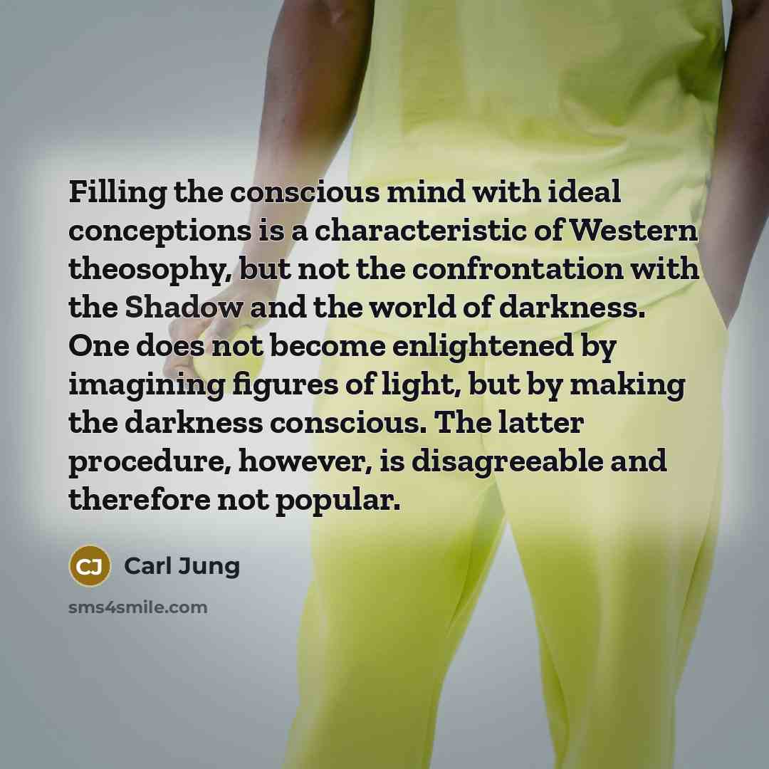 “Filling the conscious mind with ideal conceptions is a characteristic…” quote by Carl Jung