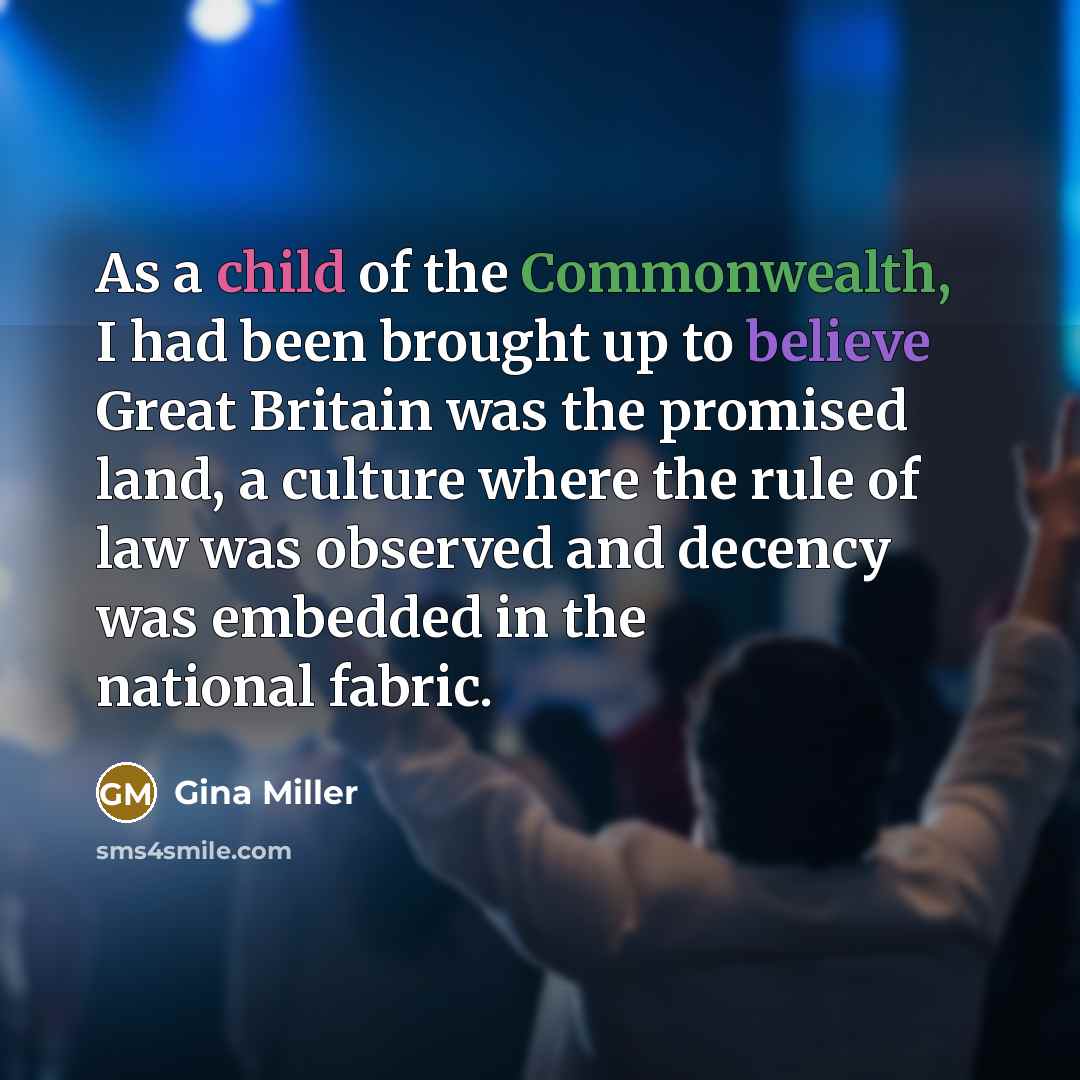 “As a child of the Commonwealth, I had been brought…” quote by Gina Miller