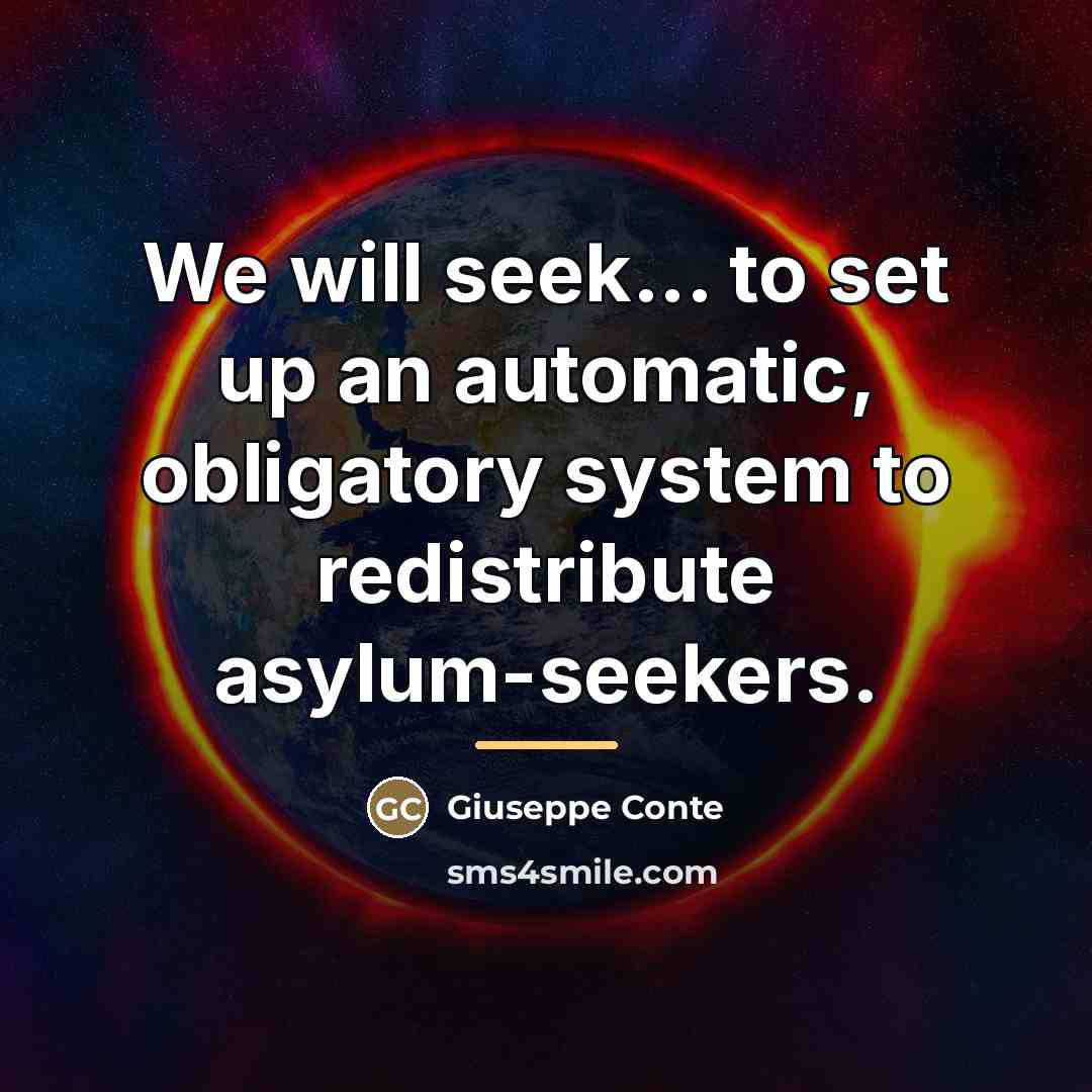 “We will seek... to set up an automatic, obligatory system…” quote by Giuseppe Conte