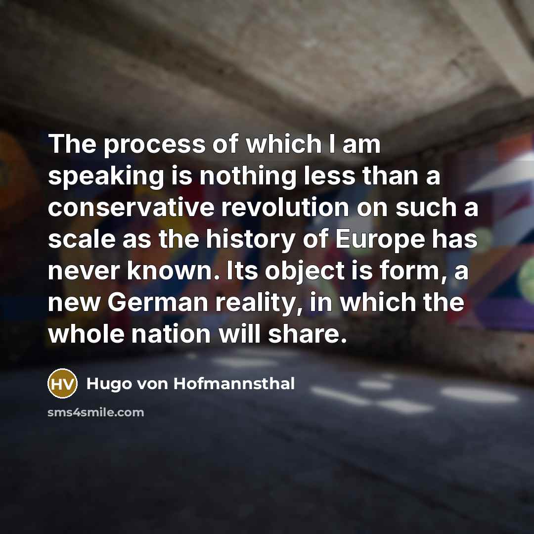 “The process of which I am speaking is nothing less…” quote by Hugo von Hofmannsthal