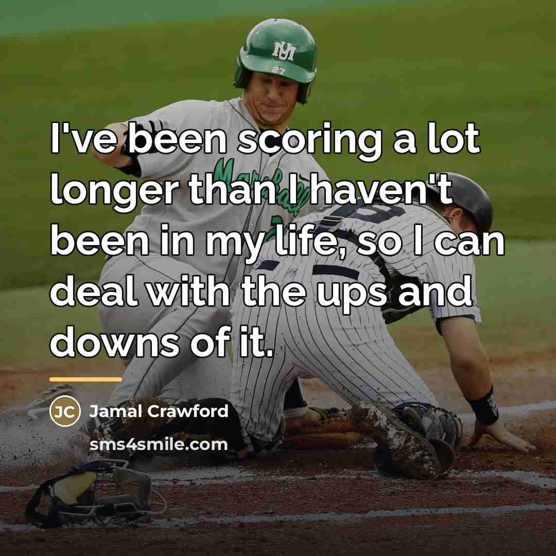 “I've been scoring a lot longer than I haven't been…” quote by Jamal Crawford